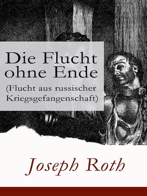 Cover image for Die Flucht ohne Ende (Flucht aus russischer Kriegsgefangenschaft)